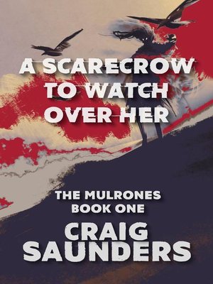 cover image of A Scarecrow to Watch Over Her